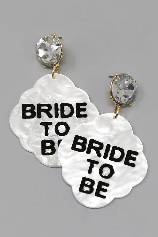 Bride To Be Dangle Earrings