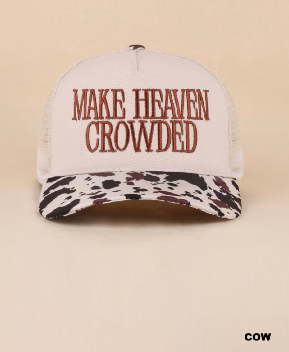 Make Heaven Crowded snapback Hat
