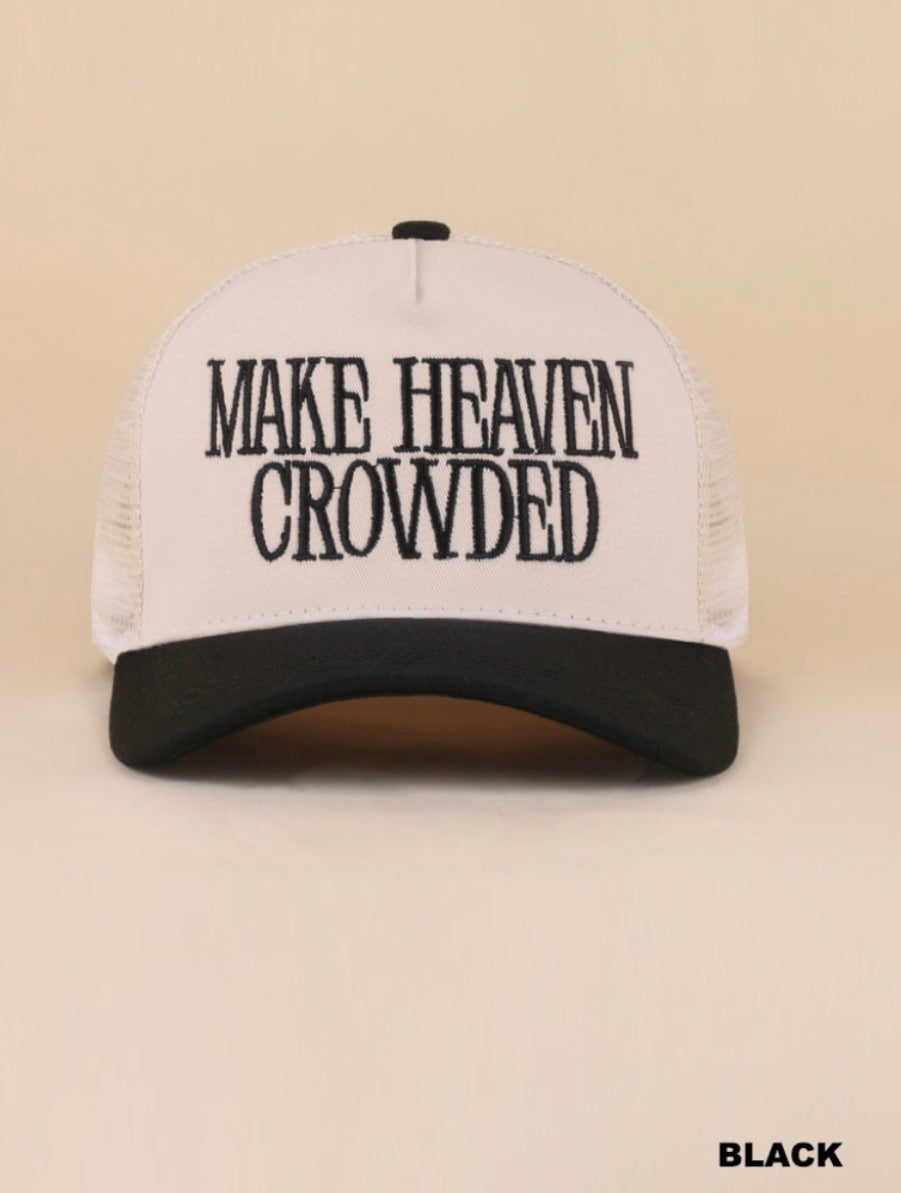 Make Heaven Crowded snapback Hat