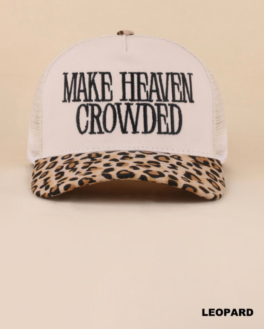Make Heaven Crowded snapback Hat